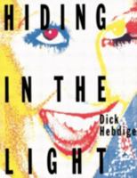Hiding in the Light: On Images and Things 0415007372 Book Cover