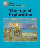 The Age of Exploration (World History) 1560062584 Book Cover