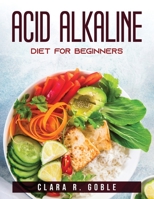 Acid Alkaline Diet for Beginners null Book Cover