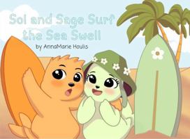 Sol and Sage Surf the Sea Swell B0FH36HWV7 Book Cover