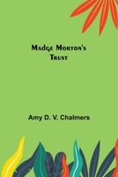 Madge Morton's Secret 1512095850 Book Cover