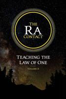 The Ra Contact: Teaching the Law of One: Volume 2 0945007981 Book Cover