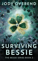 Surviving Bessie 4824172349 Book Cover