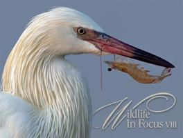 Wildlife in Focus VIII 0692753893 Book Cover