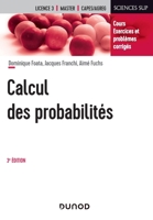 Calcul des probabilités - 3e éd: Cours, exercices et problèmes corrigés (French Edition) 2100848399 Book Cover