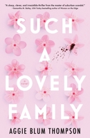 Such a Lovely Family 125089199X Book Cover