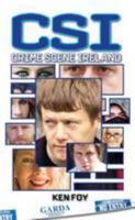 CSI: Crime Scene Ireland: Shocking Stories From the Underworld 1908813091 Book Cover
