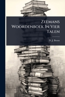 Zeemans Woordenboek In Vier Talen (Dutch Edition) 1024939251 Book Cover