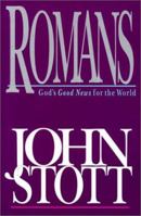 The Message of Romans: God's Good News for the World 0830816925 Book Cover