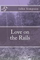 Love on the Rails 1523206292 Book Cover