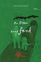 Le trou sans fond (French Edition) 2812150890 Book Cover