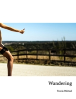 Wandering: Volume I (Bookshelf Edition) B0FKXT49Z2 Book Cover