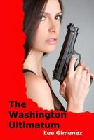 The Washington Ultimatum 0615819656 Book Cover