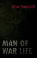 Man of War Life 1444619055 Book Cover