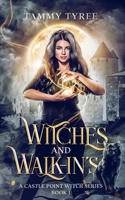 Witches & Walk-Ins 1778065880 Book Cover
