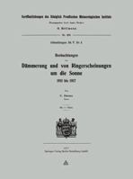 Beobachtungen der Dämmerung und von Ringerscheinungen um die Sonne 1911 bis 1917 3662420791 Book Cover
