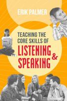 Teaching the Core Skills of Listening and Speaking 1416617566 Book Cover