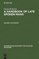 Handbook of Late Spoken Manx: Dictionary v. 2 (Buchreihe Der Zeitschrift Fur Celtische Philologie) 3484429046 Book Cover