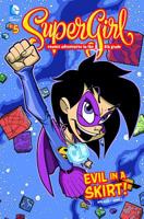 Evil in a Skirt!: #5 1434260453 Book Cover