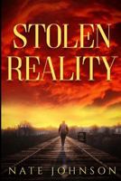 Stolen Reality 1983486825 Book Cover