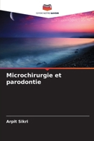 Microchirurgie et parodontie (French Edition) 6207957288 Book Cover