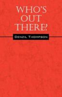 Who's Out There? 1598008951 Book Cover