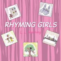 Rhyming Girls 1984538659 Book Cover