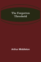 The Forgotten Threshold 9356086400 Book Cover