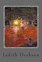 Absurd: Absurd Ili Peresechennye Paralleli 1502718189 Book Cover