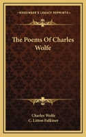 The Poems Of Charles Wolfe 1144201071 Book Cover