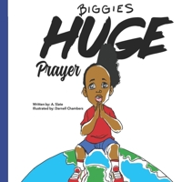 Biggie's Huge Prayer B0FGWXTW58 Book Cover