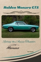 Holden Monaro GTS: Riding the Aussie Thunder B0F9P1LKDC Book Cover