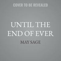 Until the End of Ever B0H4HY9BXZ Book Cover