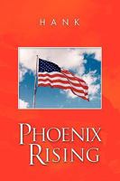 Phoenix Rising 1441585540 Book Cover