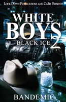 White Boys 2 1971770140 Book Cover