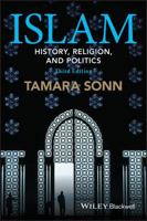 Islam: History, Religion, and Politics 1118972309 Book Cover