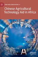 Chinese Agricultural Technology Aid in Africa 9811693951 Book Cover