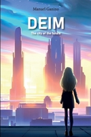DEIM - The city of the future B0DTLCHQDF Book Cover