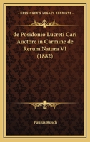 De Posidonio Lucreti Cari Auctore in Carmine De Rerum Natura Vi. 1141660644 Book Cover