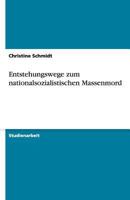 Entstehungswege zum nationalsozialistischen Massenmord 3640501977 Book Cover