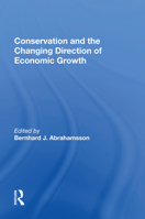 Conservation and the Changing Direction of Economic Growth 0367170825 Book Cover