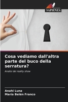 Cosa vediamo dall'altra parte del buco della serratura? (Italian Edition) 6207052935 Book Cover