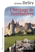 L'Héritage de Terrefondrée 2702144845 Book Cover