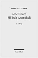 Arbeitsbuch Biblisch-Aramaisch: Materialien, Beispiele Und Ubungen Zum Biblisch-Aramaisch 316150206X Book Cover