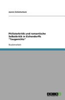 Philisterkritik und romantische Selbstkritik in Eichendorffs "Taugenichts" 3640771419 Book Cover