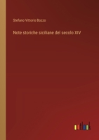 Note storiche siciliane del secolo XIV (Italian Edition) 336871547X Book Cover