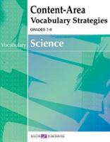 Content-area Vocabulary Strategies: Science Grades 5-6 (Content-Area Reading, Writing, Vocabulary for Science) 0825143403 Book Cover