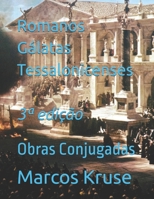 Romanos & Gálatas e 1 Tessalonicenses: Obras Conjugadas (Portuguese Edition) B0FJ74GC66 Book Cover