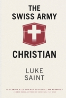 The Swiss Army Christian B0FJ8SP239 Book Cover