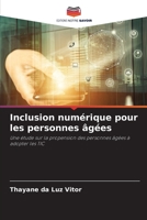 Inclusion numérique pour les personnes âgées (French Edition) 6206480623 Book Cover